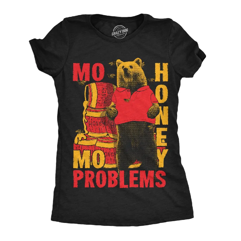 French Style Mo Honey Mo Problems Women's T Shirt