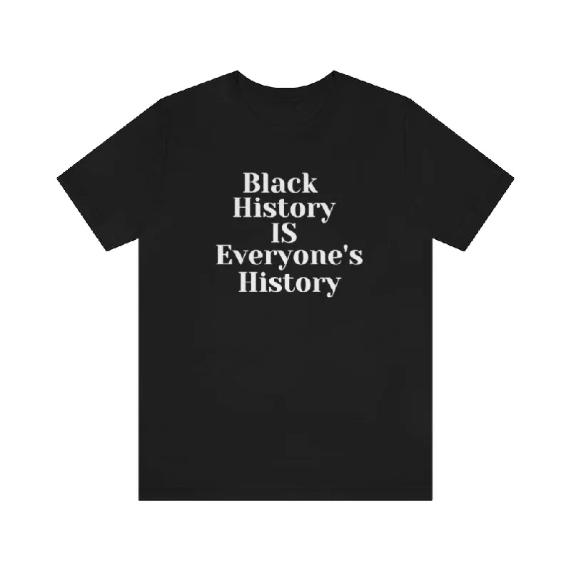 Creative Prints Everyones History Unisex T-Shirt