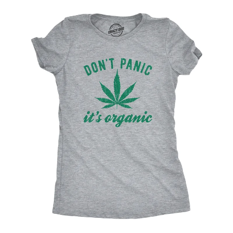 Unique prints Don't Panic It's Organic Women's T Shirt