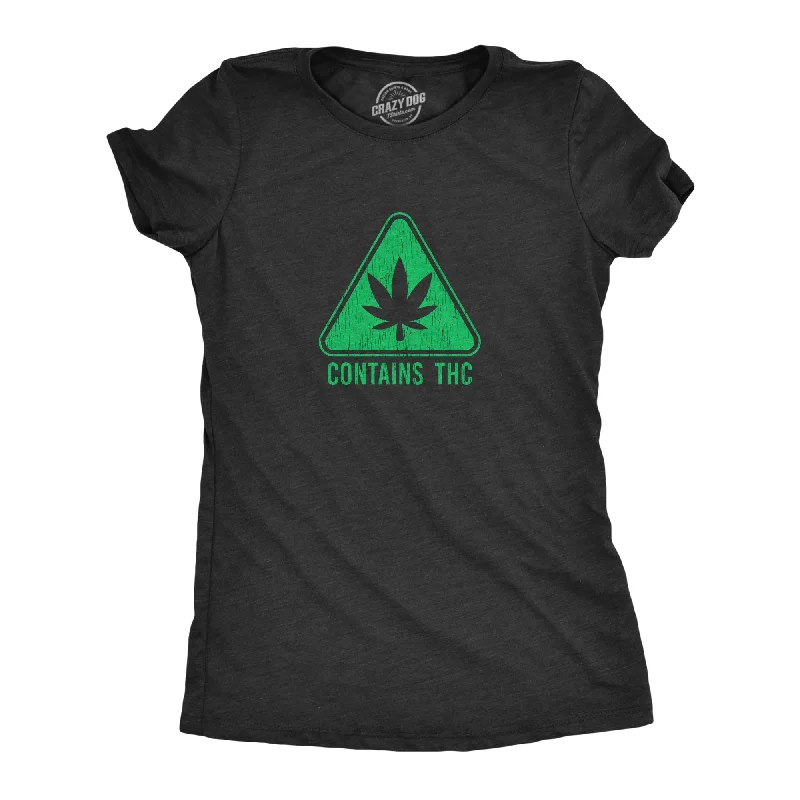 Nightclub Style Contains THC Women's T Shirt