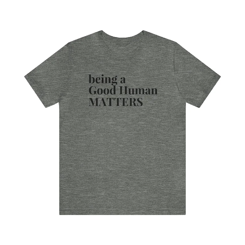 Preview New Products Good Human Unisex Premium T-Shirt