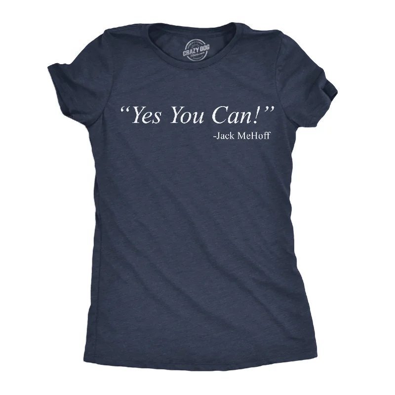 Sports And Leisure Yes You Can Jack MeHoff Women's T Shirt