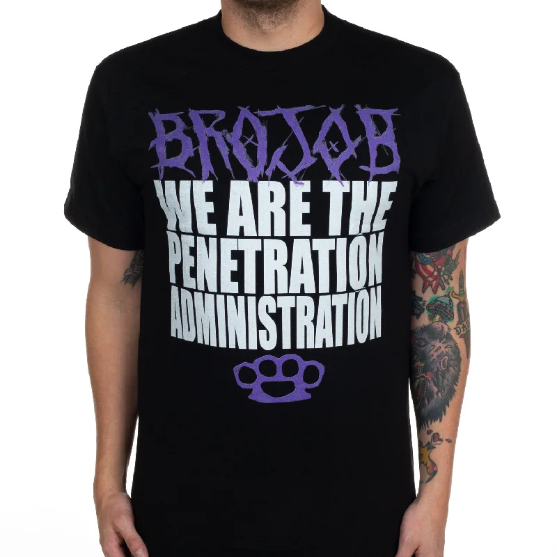 Relaxed Fashion Brojob "Penetration Administration" T-Shirt