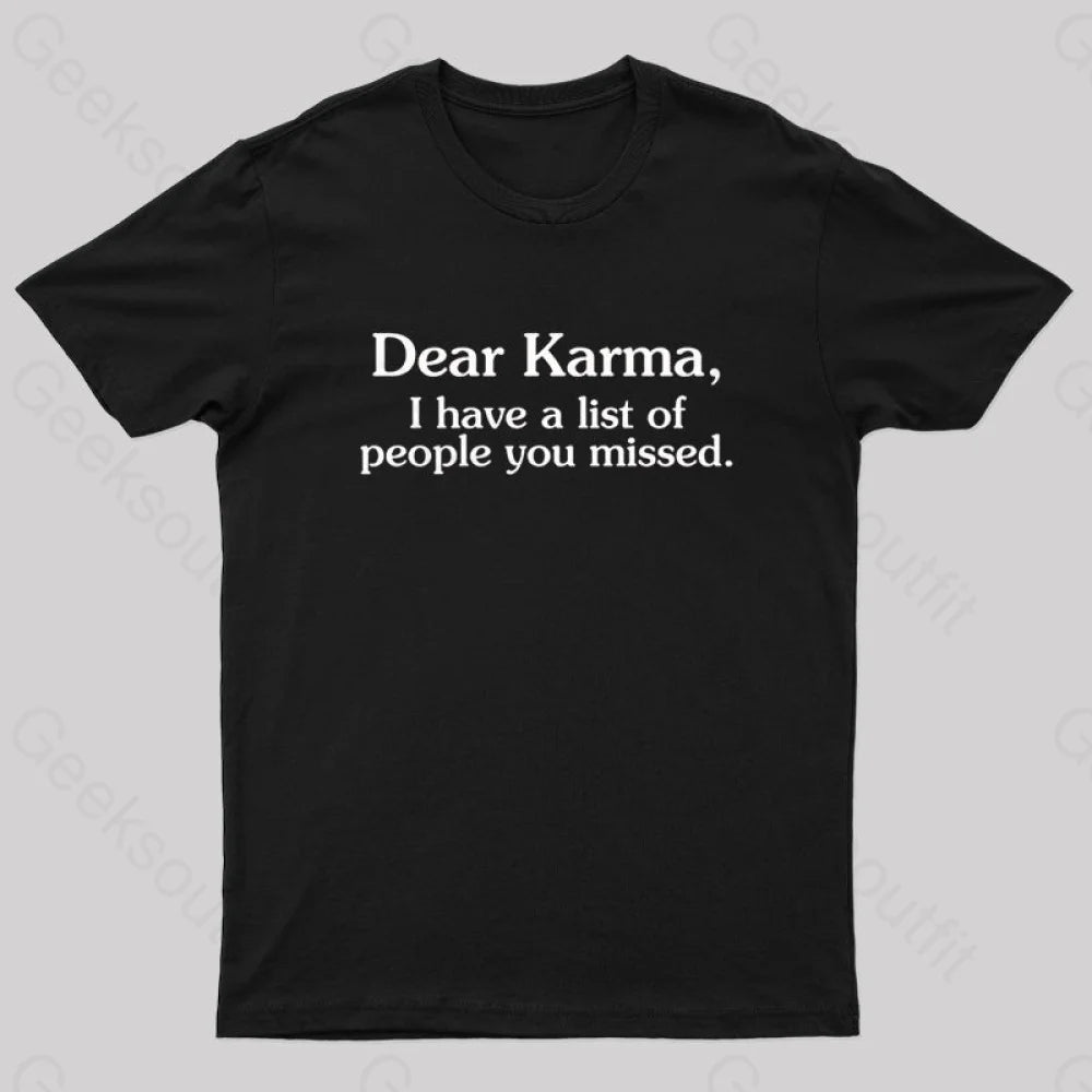 Versatile Items Dear Karma Nerd T-Shirt