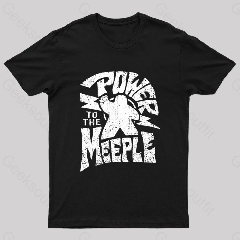 Elegant Tailoring Power To The Meeple Nerd T-Shirt