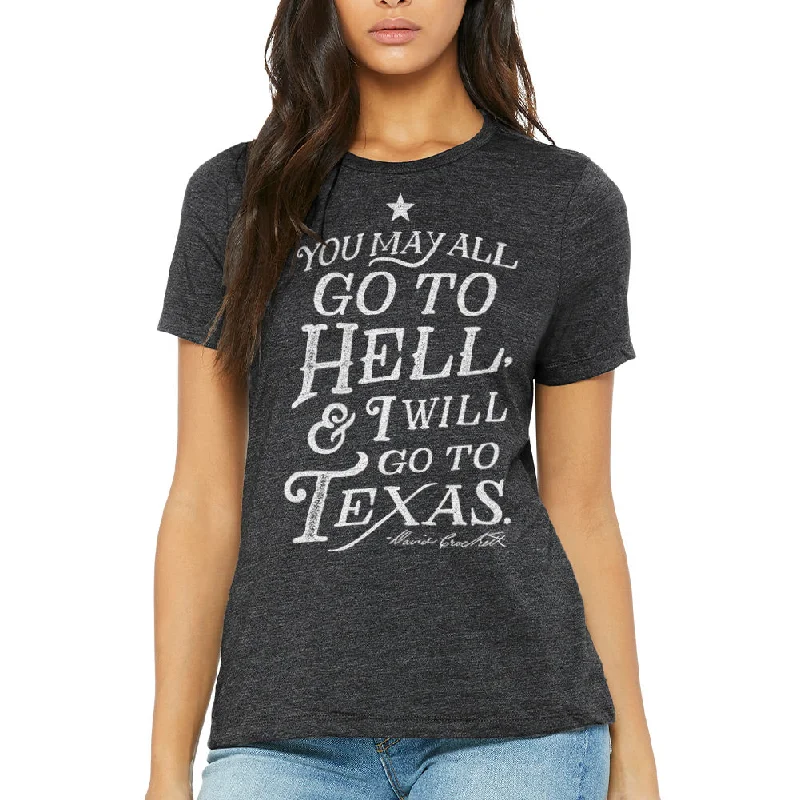 Sports Trend You May All Go To Hell & I Will Go To Texas Women's Relaxed T-Shirt
